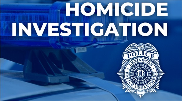 Homicide Investigation Lexington KY